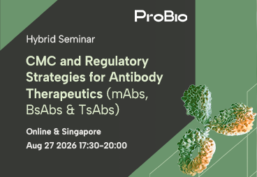 Hybrid Seminar –  CMC and Regulatory Strategies for  Antibody Therapeutics (mAbs, BsAbs & TsAbs)